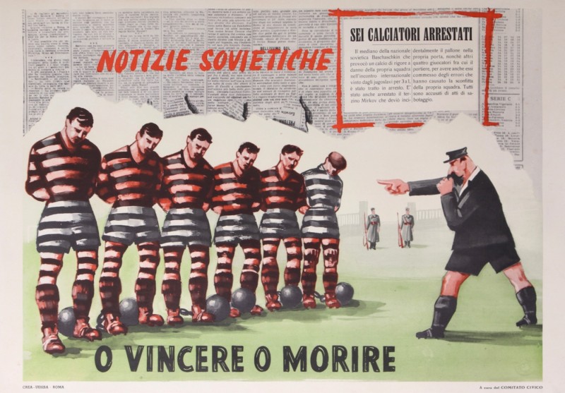 For sale: SEI CALCIATORI ARRESTATI - NOTIZIE SOVIETICHE - O VINCERE O MORIRE